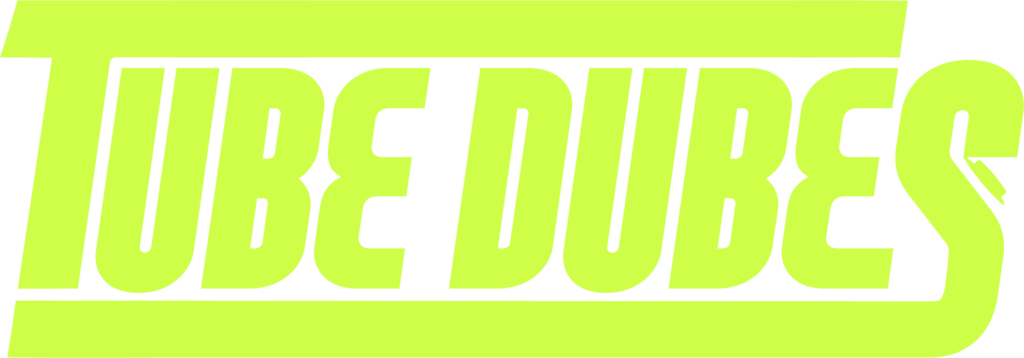 Tube Dubes